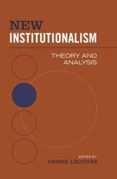 book New Institutionalism: Theory and Analysis