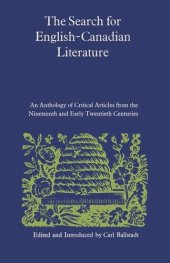 book The Search for English-Canadian Literature: An Anthology of Critical Articles from the Nineteenth and Early Twentieth Centuries