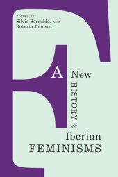 book A New History of Iberian Feminisms