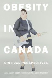 book Obesity in Canada: Critical Perspectives