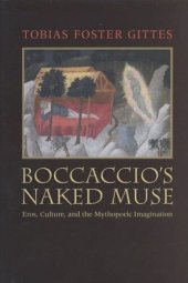 book Boccaccio's Naked Muse: Eros, Culture, and the Mythopoeic Imagination