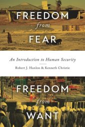 book Freedom from Fear, Freedom from Want: An Introduction to Human Security