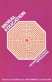 book Moral Education: Interdisciplinary Approaches