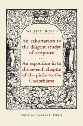 book An exhortation to the diligent studye of scripture and An exposition into the seventh chaptre of the pistle to the Corinthians