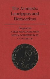 book The Atomists: Leucippus and Democritus: Fragments