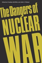 book The Dangers of Nuclear War: A Pugwash Symposium