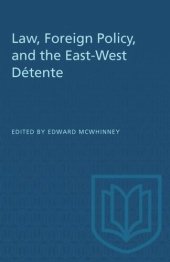 book Law, Foreign Policy, and the East-West Détente