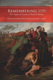 book Remembering 1759: The Conquest of Canada in Historical Memory