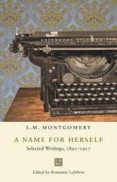 book A Name for Herself: Selected Writings, 1891–1917