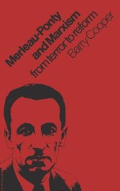 book Merleau-Ponty and Marxism: From Terror to Reform