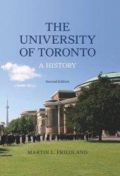 book The University of Toronto: A History, Second Edition