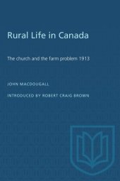 book Rural Life in Canada: The Church and the Farm Problem, 1913