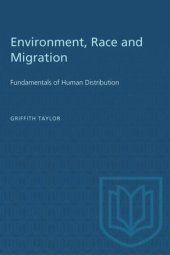 book Environment, Race and Migration: Fundamentals of Human Distribution