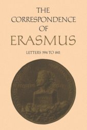 book The Correspondence of Erasmus: Letters 594 to 841, Volume 5