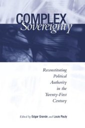 book Complex Sovereignty: Reconstituting Political Authority in the Twenty-First Century