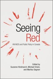 book Seeing Red: HIV/AIDS and Public Policy in Canada