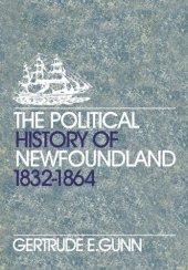 book The Political History of Newfoundland, 1832-1864