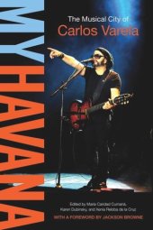 book My Havana: The Musical City of Carlos Varela