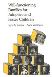 book Well-functioning Families for Adoptive and Foster Children: A Handbook for Child Welfare Workers