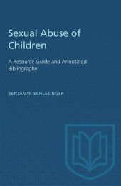 book Sexual Abuse of Children: A Resource Guide and Annotated Bibliography