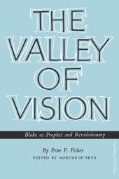 book The Valley of Vision: Blake as Prophet and Revolutionary