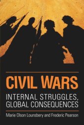 book Civil Wars: Internal Struggles, Global Consequences