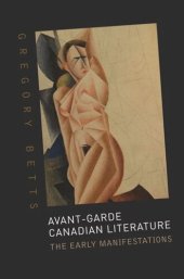 book Avant-Garde Canadian Literature: The Early Manifestations