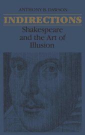 book Indirections: Shakespeare and the Art of illusion