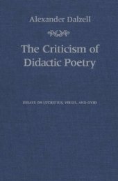 book The Criticism of Didactic Poetry: Essays on Lucretius, Virgil, and Ovid