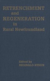 book Retrenchment and Regeneration in Rural Newfoundland