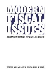 book Modern Fiscal Issues: Essays in Honour of Carl S. Shoup