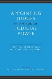 book Appointing Judges in an Age of Judicial Power: Critical Perspectives from around the World