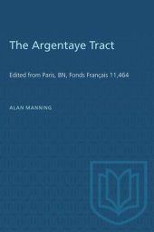 book The Argentaye Tract: Edited from Paris, BN, Fonds Français 11,464