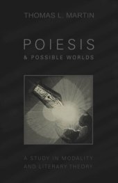 book Poiesis and Possible Worlds: A Study in Modality and Literary Theory