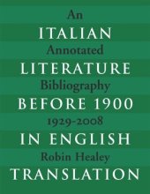 book Italian Literature before 1900 in English Translation: An Annotated Bibliography, 1929–2008