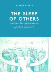 book The Sleep of Others and the Transformation of Sleep Research