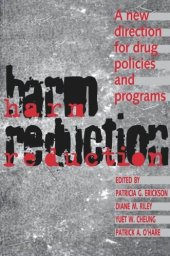 book Harm Reduction: A New Direction for Drug Policies and Programs