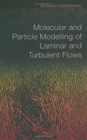 book Molecular And Particle Modelling Of Laminar And Turbulent Flows