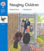 book Oxford Reading Tree: Stage 3: Wrens Storybooks: Naughty Children