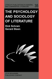 book The Psychology and Sociology of Literature: In Honor of Elrud Ibsch 