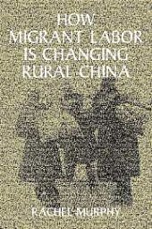 book How Migrant Labor is Changing Rural China 