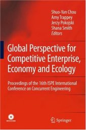 book Global Perspective for Competitive Enterprise, Economy and Ecology: Proceedings of the 16th ISPE International Conference on Concurrent Engineering 