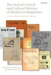book The Oxford Critical and Cultural History of Modernist Magazines: Britain and Ireland 1880-1955