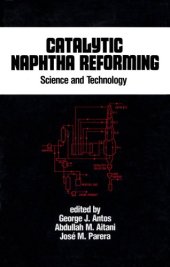 book Catalytic Naphtha Reforming 