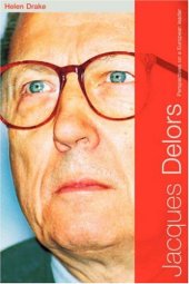 book Jacques Delors: Perspectives on a European Leader