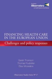 book Financing Health Care in the European Union: Challenges and Policy Response 