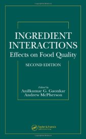 book Ingredient Interactions: Effects on Food Quality, Second Edition 