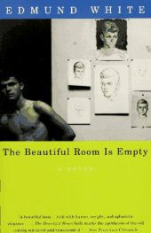 book The Beautiful Room Is Empty: A Novel