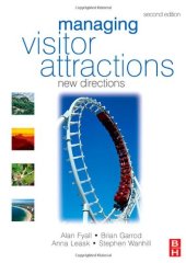 book Managing Visitor Attractions, Second Edition: New Directions