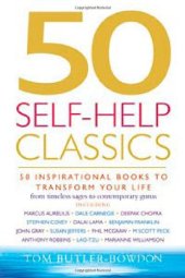 book 50 Self-Help Classics: 50 Inspirational Books to Transform Your Life from Timeless Sages to Contemporary Gurus